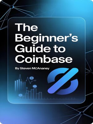cover image of The Beginner's Guide to Coinbase